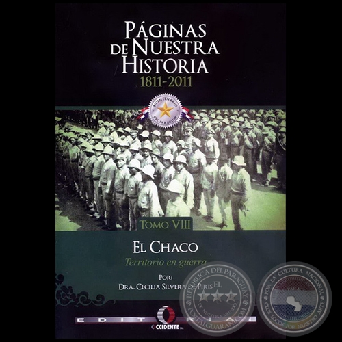 PÁGINAS DE NUESTRA HISTORIA 1811-2011 - TOMO VIII - Autor: CECILIA SILVERA DE PIRIS - Año 2011